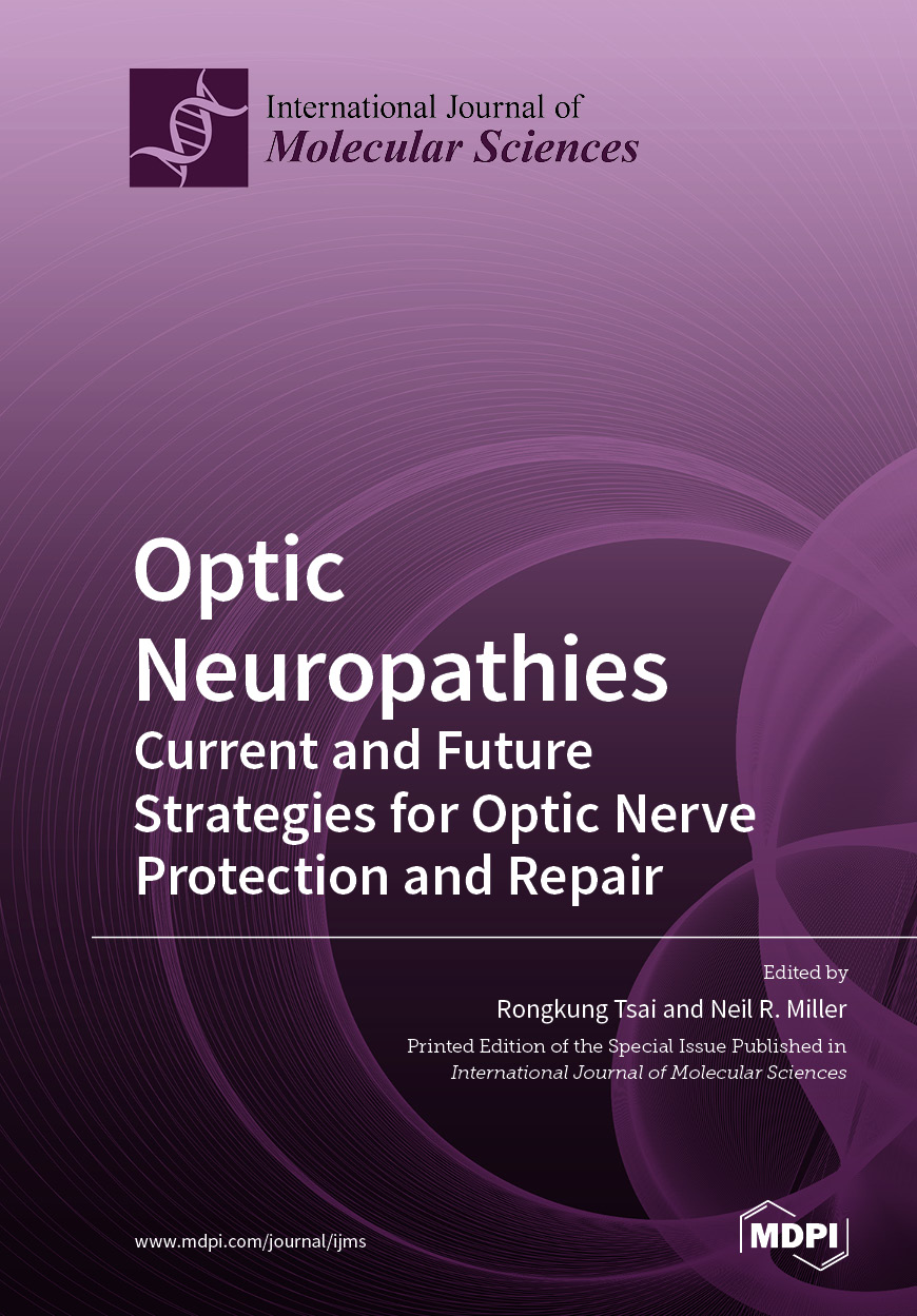Special issue Optic Neuropathies: Current and Future Strategies for Optic Nerve Protection and Repair book cover image