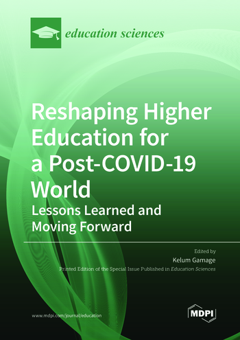 Book cover: Reshaping Higher Education for a Post-COVID-19 World: Lessons Learned and Moving Forward
