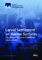 Special issue Larval Settlement on Marine Surfaces: The Role of Physico-Chemical Interactions book cover image
