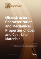 Special Issue Microstructure, Characterization and Mechanical Properties of Coal and Coal-Like Materials book cover image