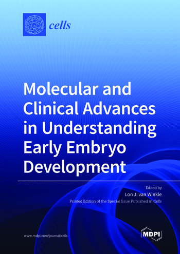 Book cover: Molecular and Clinical Advances in Understanding Early Embryo Development