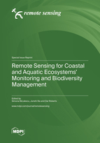 Special issue Remote Sensing for Coastal and Aquatic Ecosystems&rsquo; Monitoring and Biodiversity Management book cover image