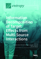 Special issue Information Decomposition of Target Effects from Multi-Source Interactions book cover image