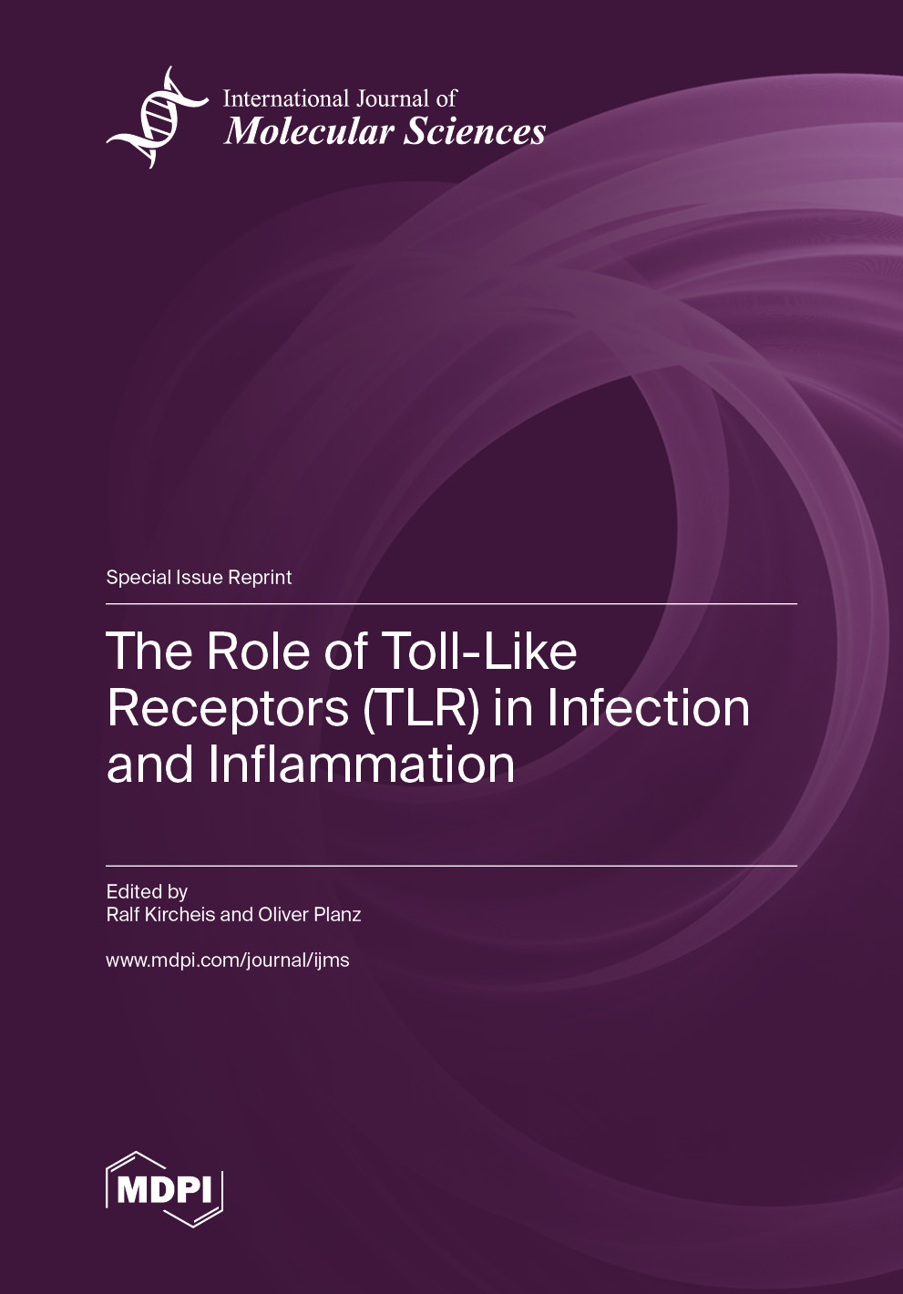 Book cover: The Role of Toll-Like Receptors (TLR) in Infection and Inflammation