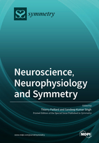Special issue Neuroscience, Neurophysiology and Symmetry book cover image