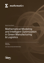 Special issue Mathematical Modeling and Intelligent Optimization in Green Manufacturing &amp; Logistics book cover image