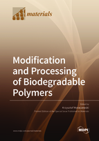 Special issue Modification and Processing of Biodegradable Polymers book cover image