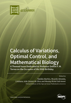 Special issue Calculus of Variations, Optimal Control, and Mathematical Biology: A Themed Issue Dedicated to Professor Delfim F. M. Torres on the Occasion of His 50th Birthday book cover image
