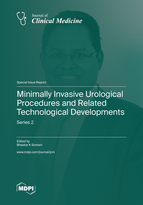 Special issue Minimally Invasive Urological Procedures and Related Technological Developments&mdash;Series 2 book cover image