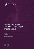 Special Issue Cancer Prevention with Molecular Target Therapies 3.0 book cover image