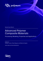 Special issue Advanced Polymer Composite Materials: Processing, Modeling, Properties and Applications book cover image