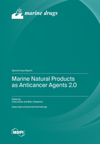 Special Issue Marine Natural Products as Anticancer Agents 2.0 book cover image