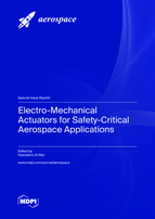 Special Issue Electro-Mechanical Actuators for Safety-Critical Aerospace Applications book cover image