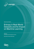 Special issue Entropy in Real-World Datasets and Its Impact on Machine Learning book cover image