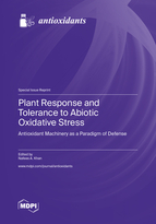 Special issue Plant Response and Tolerance to Abiotic Oxidative Stress: Antioxidant Machinery as a Paradigm of Defense book cover image