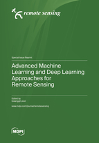 Special issue Advanced Machine Learning and Deep Learning Approaches for Remote Sensing book cover image