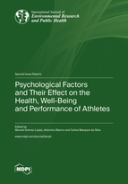 Special issue Psychological Factors and Their Effect on the Health, Well-Being and Performance of Athletes book cover image