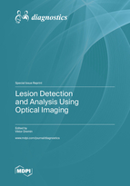 Special issue Lesion Detection and Analysis Using Optical Imaging book cover image