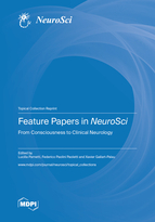Topical Collection Feature Papers in <em>NeuroSci</em>: From Consciousness to Clinical Neurology book cover image