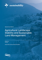 Special Issue Agricultural Landscape Stability and Sustainable Land Management book cover image