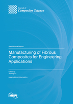 Special issue Manufacturing of Fibrous Composites for Engineering Applications book cover image