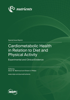 Special issue Cardiometabolic Health in Relation to Diet and Physical Activity: Experimental and Clinical Evidence book cover image