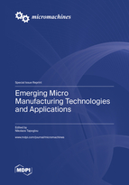 Special issue Emerging Micro Manufacturing Technologies and Applications book cover image