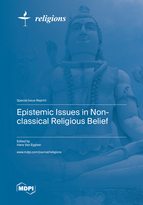 Special issue Epistemic Issues in Non-classical Religious Belief book cover image