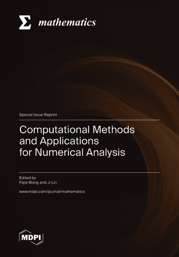 Computational Methods and Applications for Numerical Analysis | MDPI Books