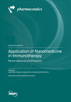 Special issue Application of Nanomedicine in Immunotherapy: Recent Advances and Prospects book cover image
