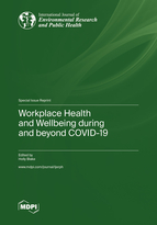 Special Issue Workplace Health and Wellbeing during and beyond COVID-19 book cover image