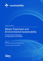 Special issue Waste Treatment and Environmental Sustainability: Current Trends, Challenges and Management Strategies book cover image