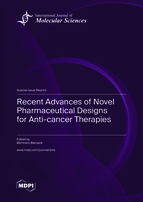 Special issue Recent Advances of Novel Pharmaceutical Designs for Anti-cancer Therapies book cover image