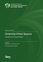 Special issue Greening Urban Spaces: A Healthy Community Design book cover image