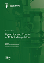 Special Issue Dynamics and Control of Robot Manipulators book cover image