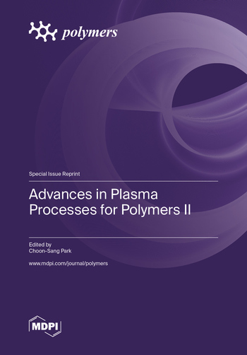 Advances in Plasma Processes for Polymers II