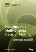 Special issue Neutrosophic Multi-Criteria Decision Making book cover image