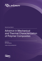 Special Issue Advance in Mechanical and Thermal Characterization of Polymer Composites book cover image