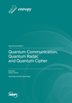 Special issue Quantum Communication, Quantum Radar, and Quantum Cipher book cover image