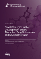 Special issue Novel Strategies in the Development of New Therapies, Drug Substances and Drug Carriers 2.0 book cover image