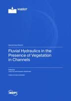 Special issue Fluvial Hydraulics in the Presence of Vegetation in Channels book cover image