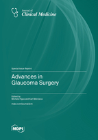 Special Issue Advances in Glaucoma Surgery book cover image