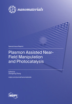 Special issue Plasmon Assisted Near-Field Manipulation and Photocatalysis book cover image