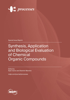 Special issue Synthesis, Application and Biological Evaluation of Chemical Organic Compounds book cover image