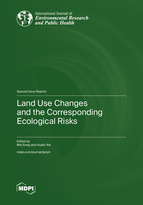 Special issue Land Use Changes and the Corresponding Ecological Risks book cover image