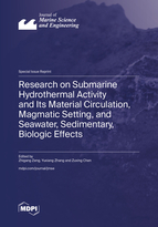Special issue Research on Submarine Hydrothermal Activity and Its Material Circulation, Magmatic Setting, and Seawater, Sedimentary, Biologic Effects book cover image