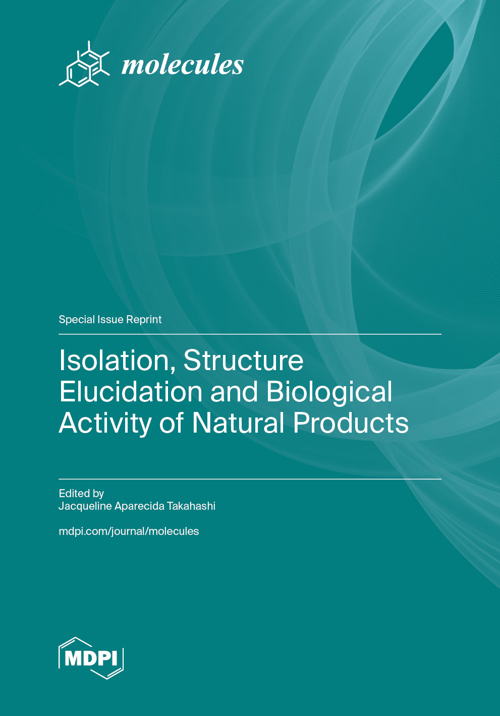 Special issue Isolation, Structure Elucidation and Biological Activity of Natural Products book cover image