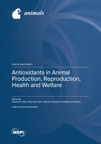 Special issue Antioxidants in Animal Production, Reproduction, Health and Welfare book cover image