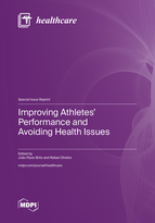 Special issue Improving Athletes&rsquo; Performance and Avoiding Health Issues book cover image
