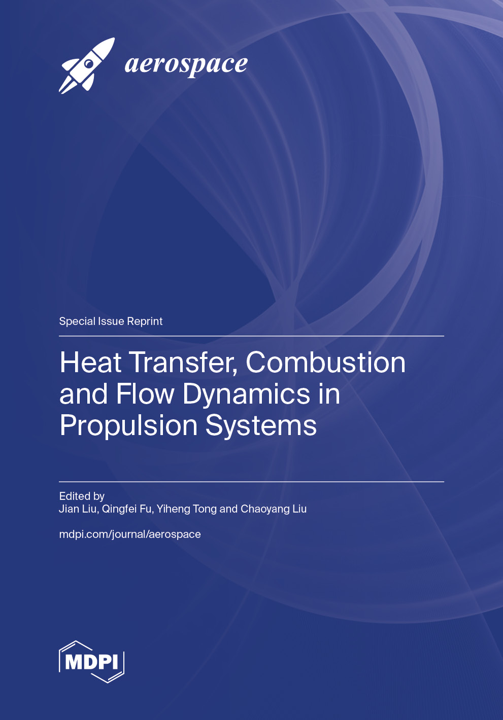 Special issue Heat Transfer, Combustion and Flow Dynamics in Propulsion Systems book cover image